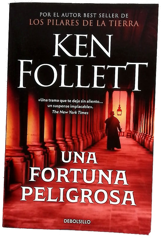 Una fortuna peligrosa