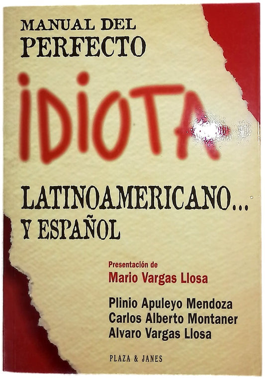 Manual del perfecto idiota latinoamericano-- y español