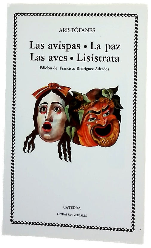 Las avispas ; La paz ; Las aves ; Lisístrata