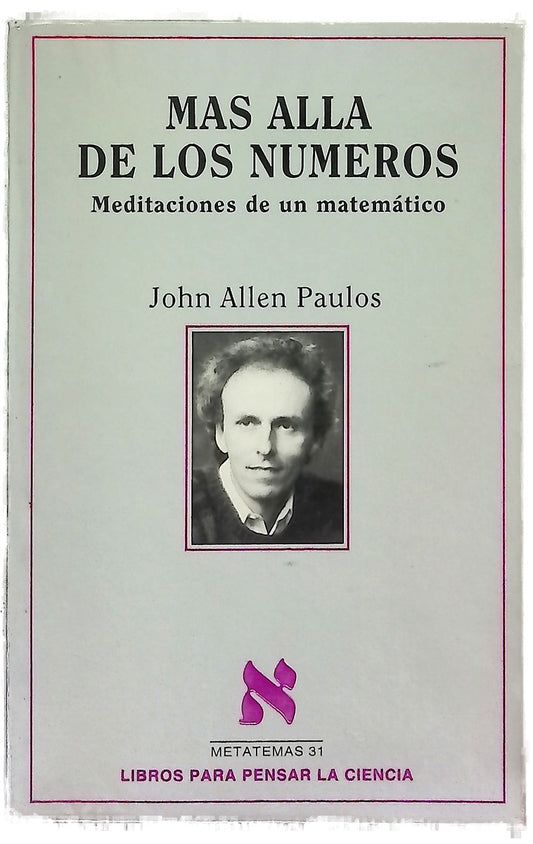 Más allá de los números meditaciones de un matemático