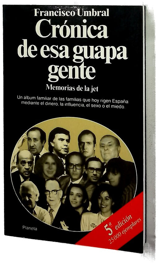 Crónica de esa guapa gente memorias de la jet