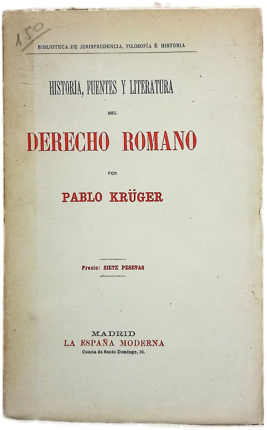 Historia, fuentes y literatura del Derecho romano