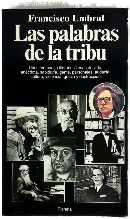 Las palabras de la tribu (de Rubén Darío a Cela)
