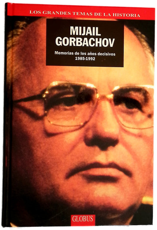 Memoria de los años decisivos, 1985-1992