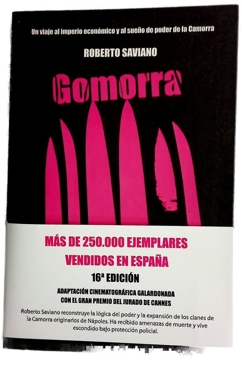 Gomorra un viaje al imperio económico y al sueño de poder de la Camorra