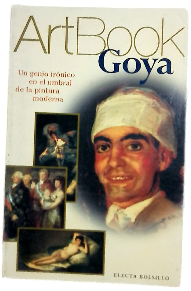 Goya un genio irónico en el umbral de la pintura moderna