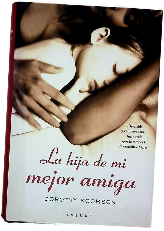 La hija de mi mejor amiga