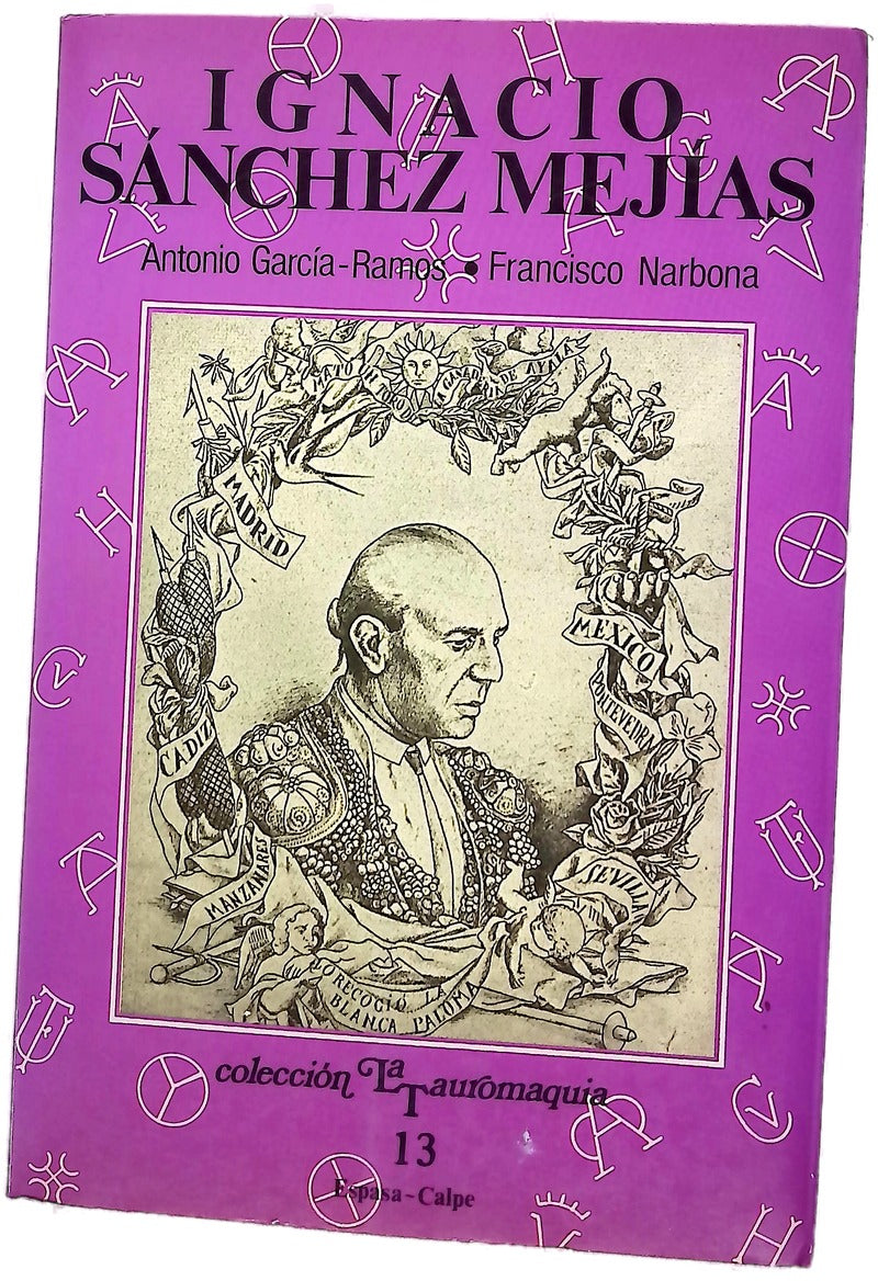 Ignacio Sánchez Mejías dentro y fuera del ruedo