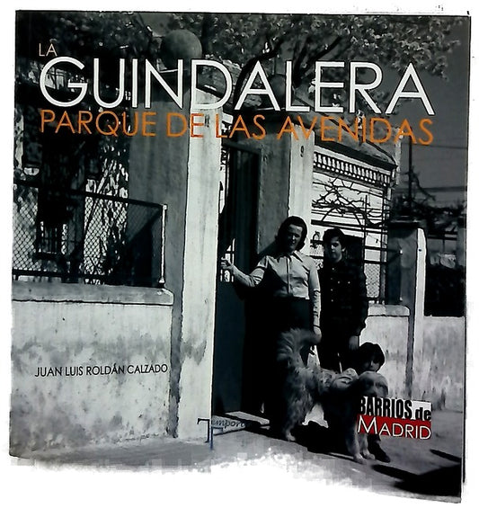 La Guindalera : Parque de las Avenidas