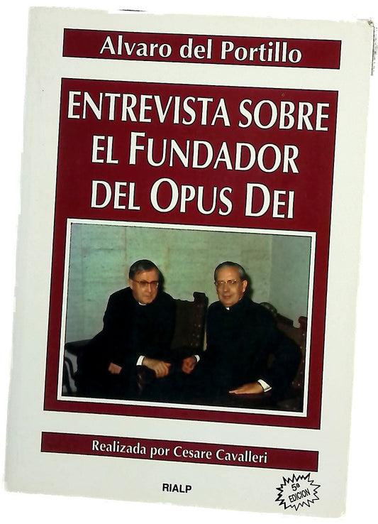 Entrevista sobre el fundador del Opus Dei