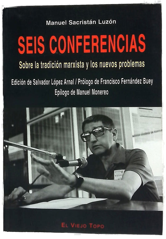 Seis conferencias sobre la tradición marxista y los nuevos problemas