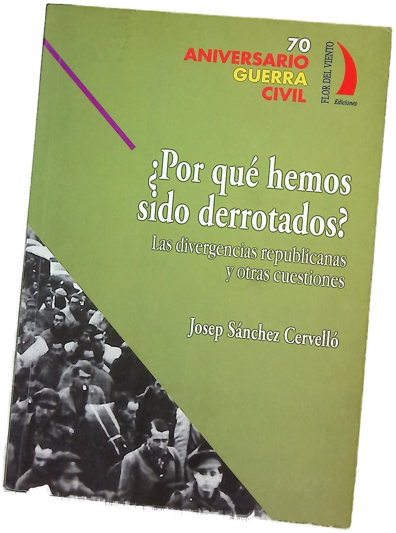 ¿Por qué hemos sido derrotados? las divergencias republicanas y otras cuestiones