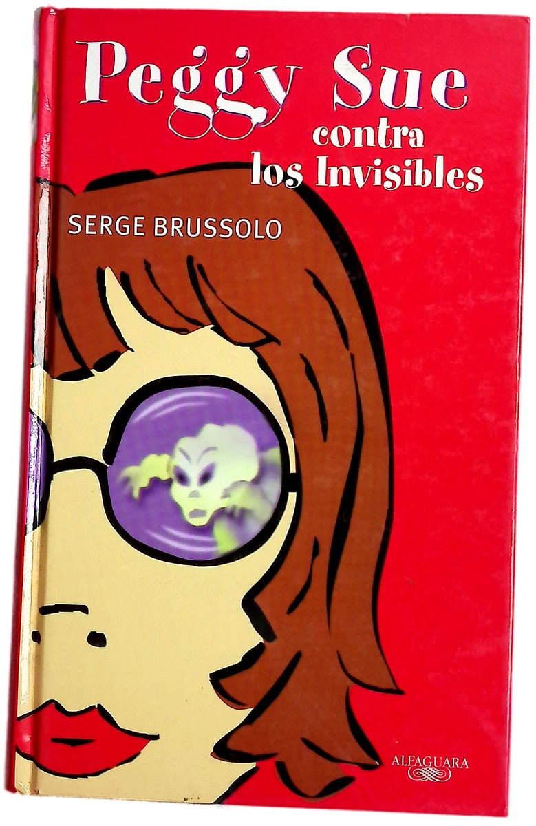Peggy Sue Contra Los Invisibles
