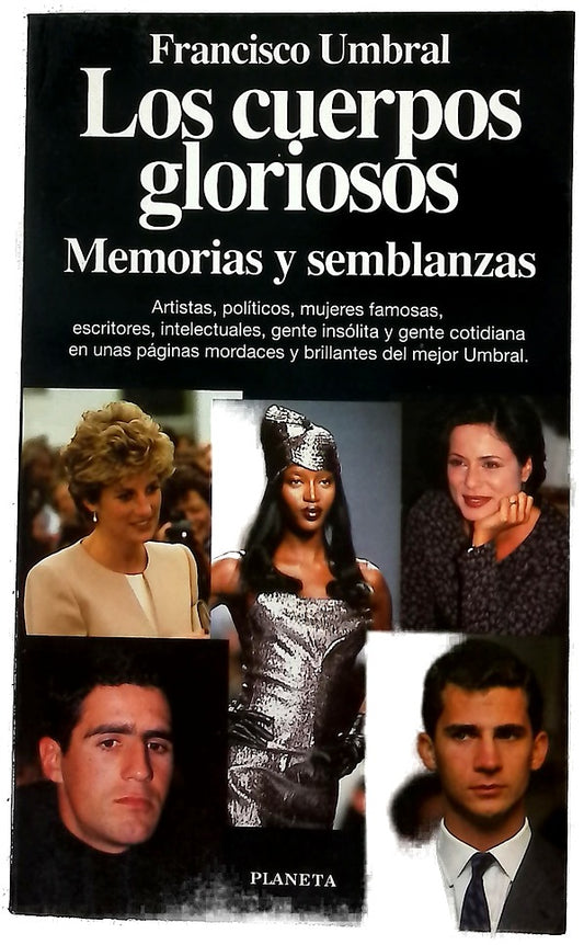 Los cuerpos gloriosos memorias y semblanzas