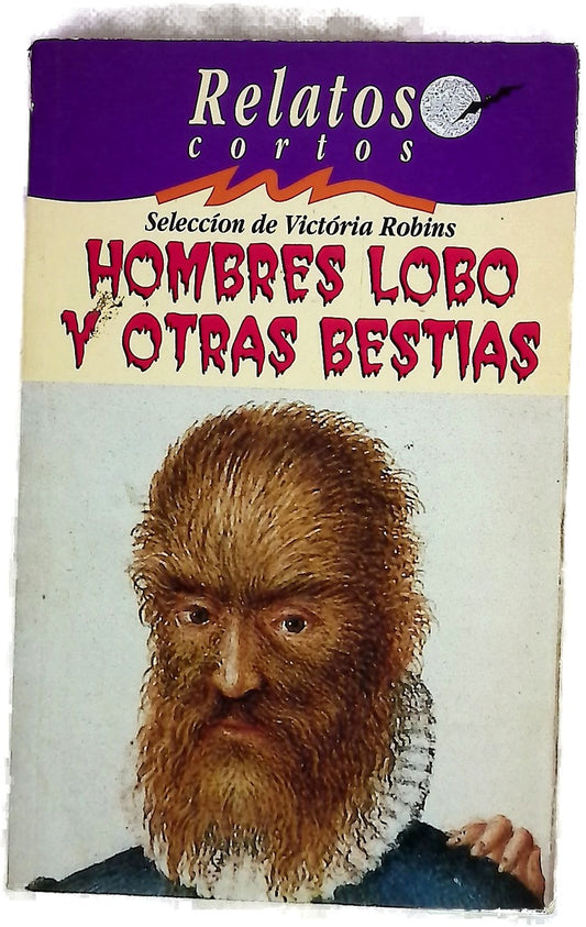 Relatos cortos de hombres lobo y otras bestias