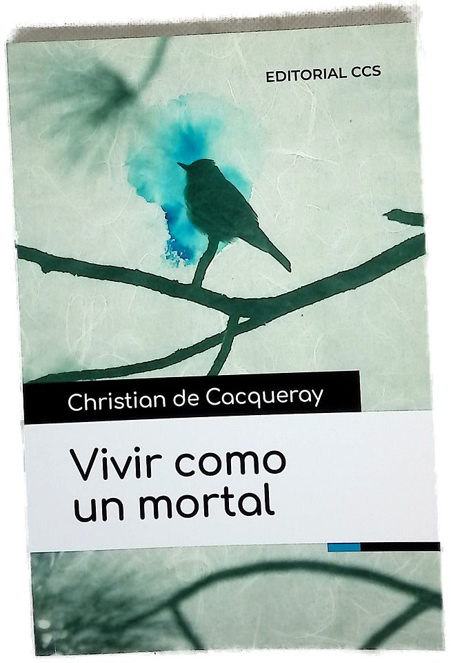 Vivir como un mortal