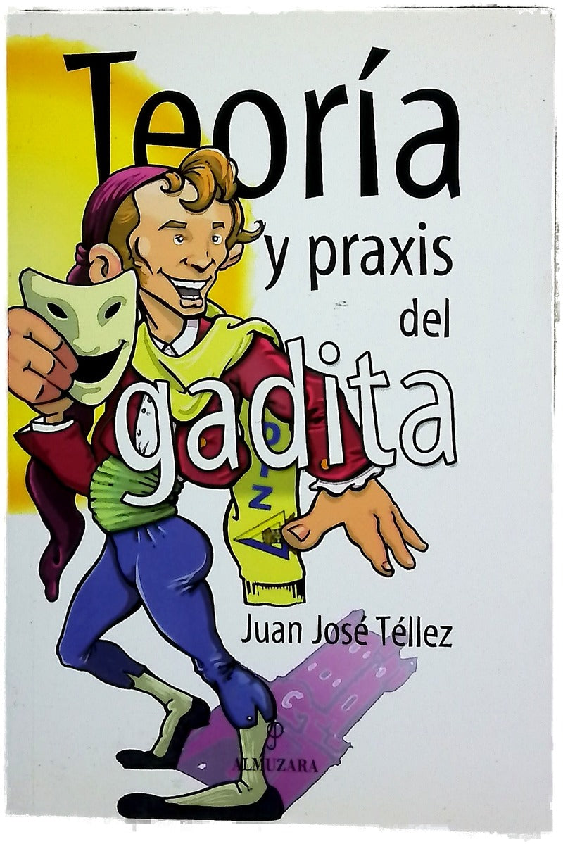 Teoría y praxis del gadita