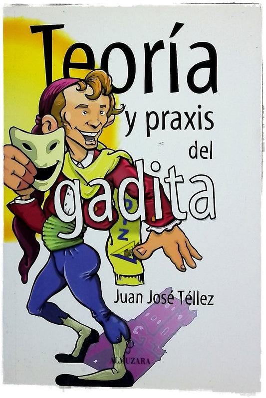 Teoría y praxis del gadita
