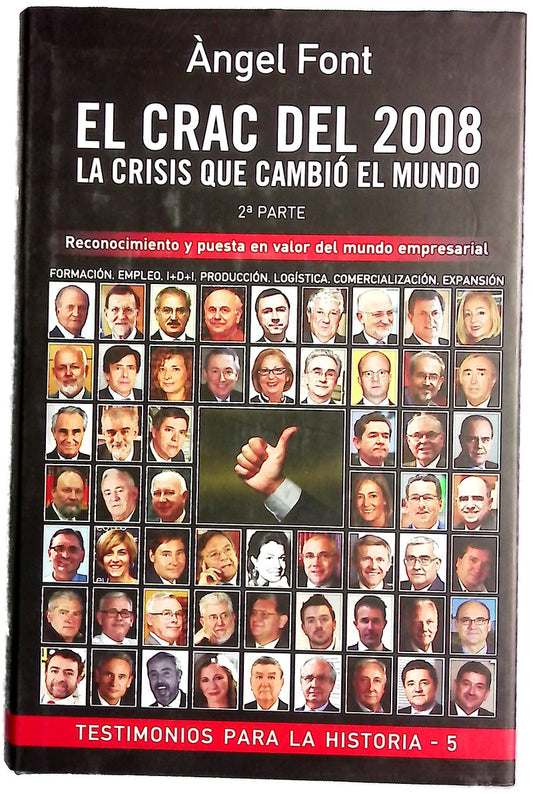 El crac del 2008 : la crisis que cambió el mundo