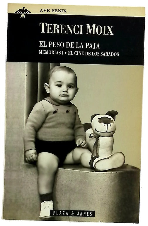 El peso de la paja. Memorias I. El cine de los sábados