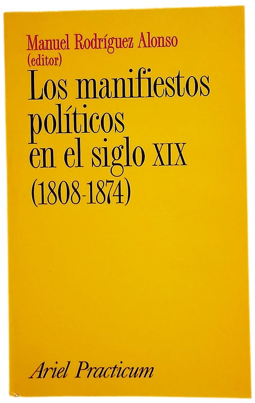 Los manifiestos políticos en el siglo XIX (1808-1874)