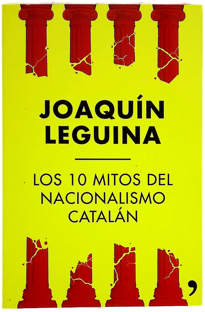 Los 10 mitos del nacionalismo catalán