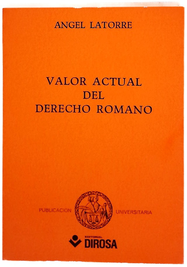 Valor actual del Derecho Romano