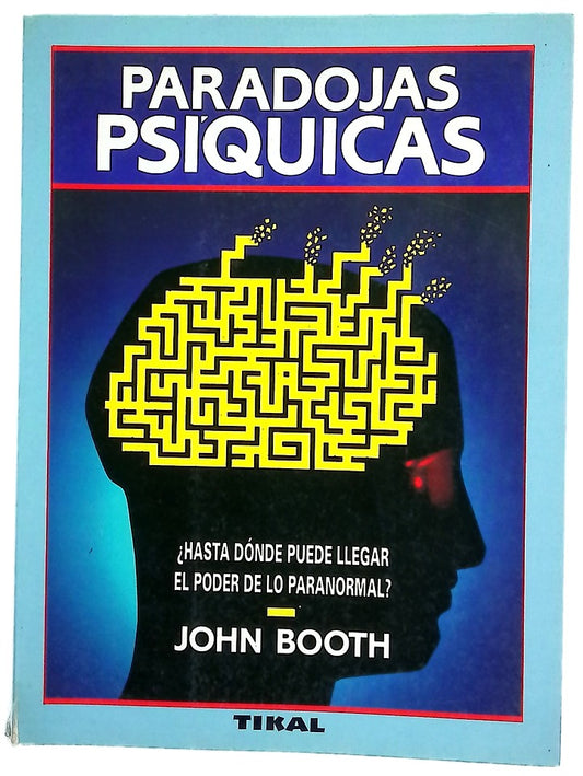 Paradojas psíquicas: ¿hasta dónde puede llegar el poder de lo paranormal?