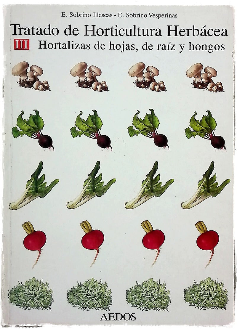 Tratado de horticultura herbácea