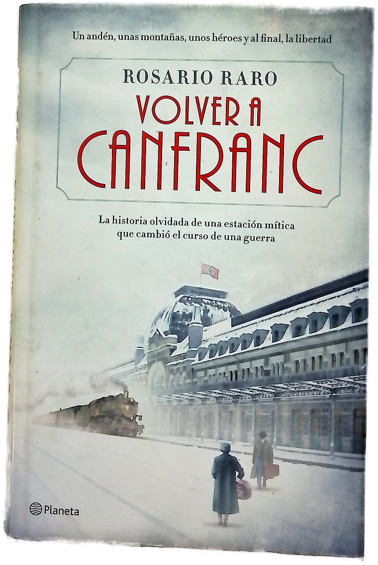 Volver a Canfranc