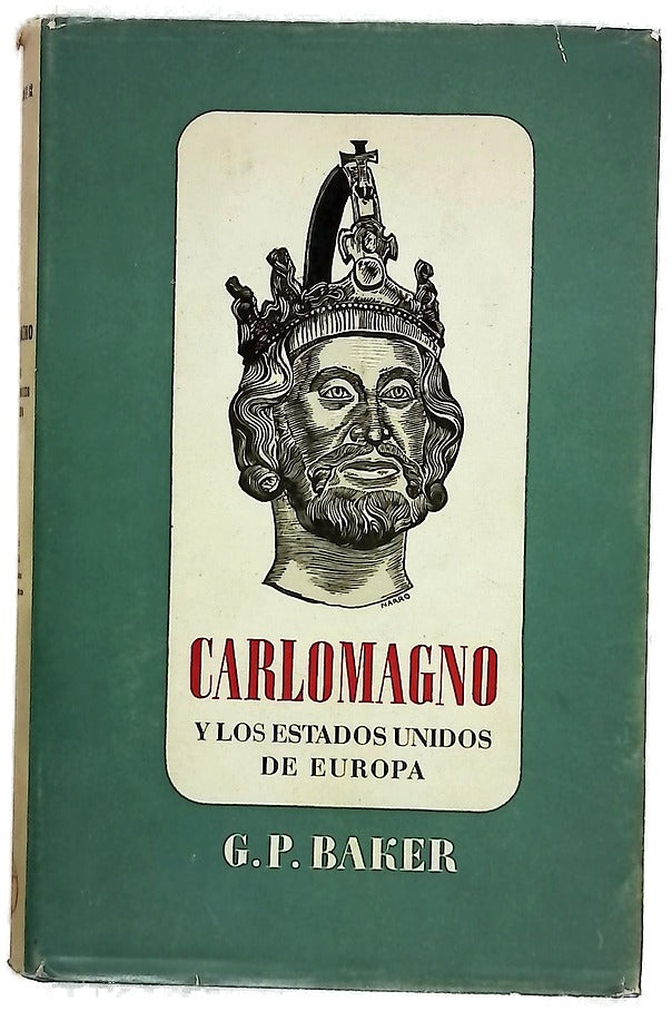 Carlomagno y los estados unidos de Europa