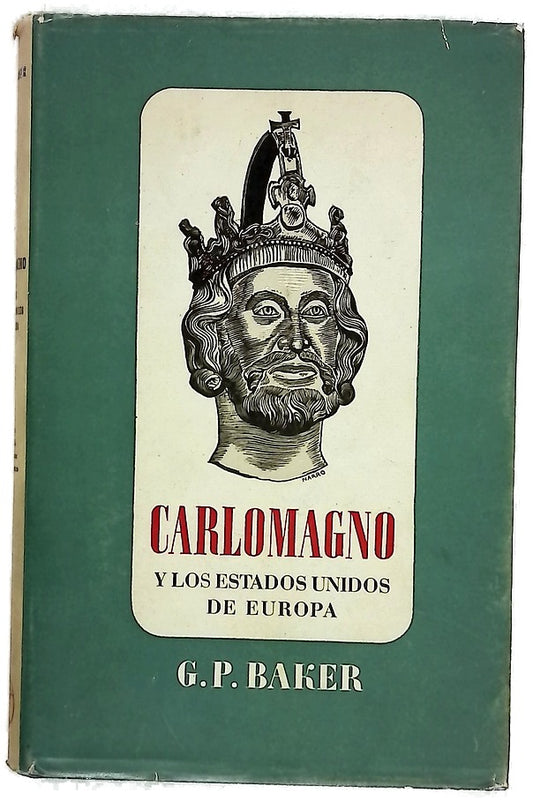 Carlomagno y los estados unidos de Europa