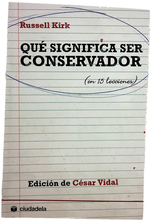 Qué significa ser conservador (en 15  lecciones)