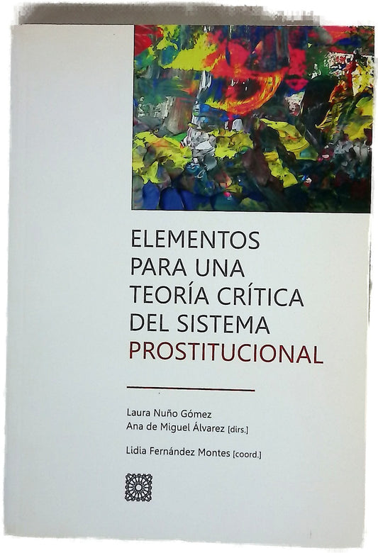 Elementos para una teoría crítica del sistema prostitucional