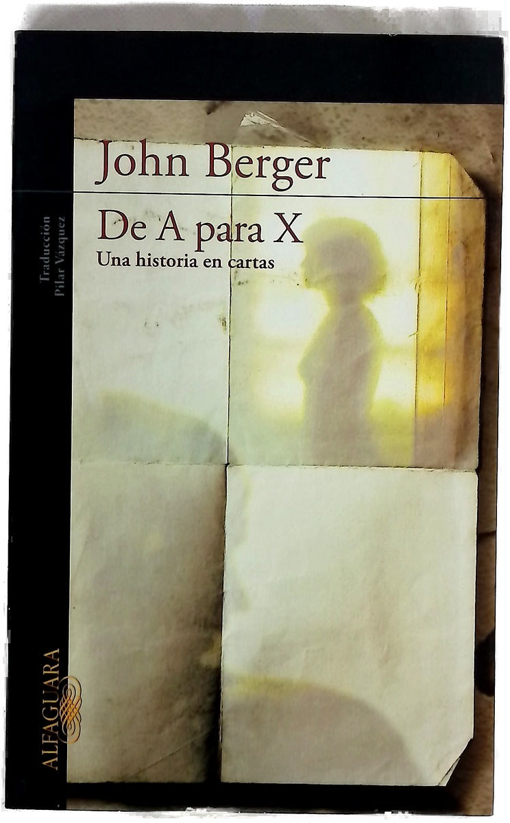 De A para X : una historia en cartas