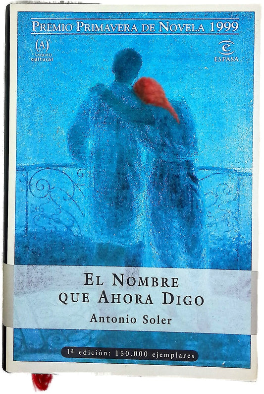 El nombre que ahora digo