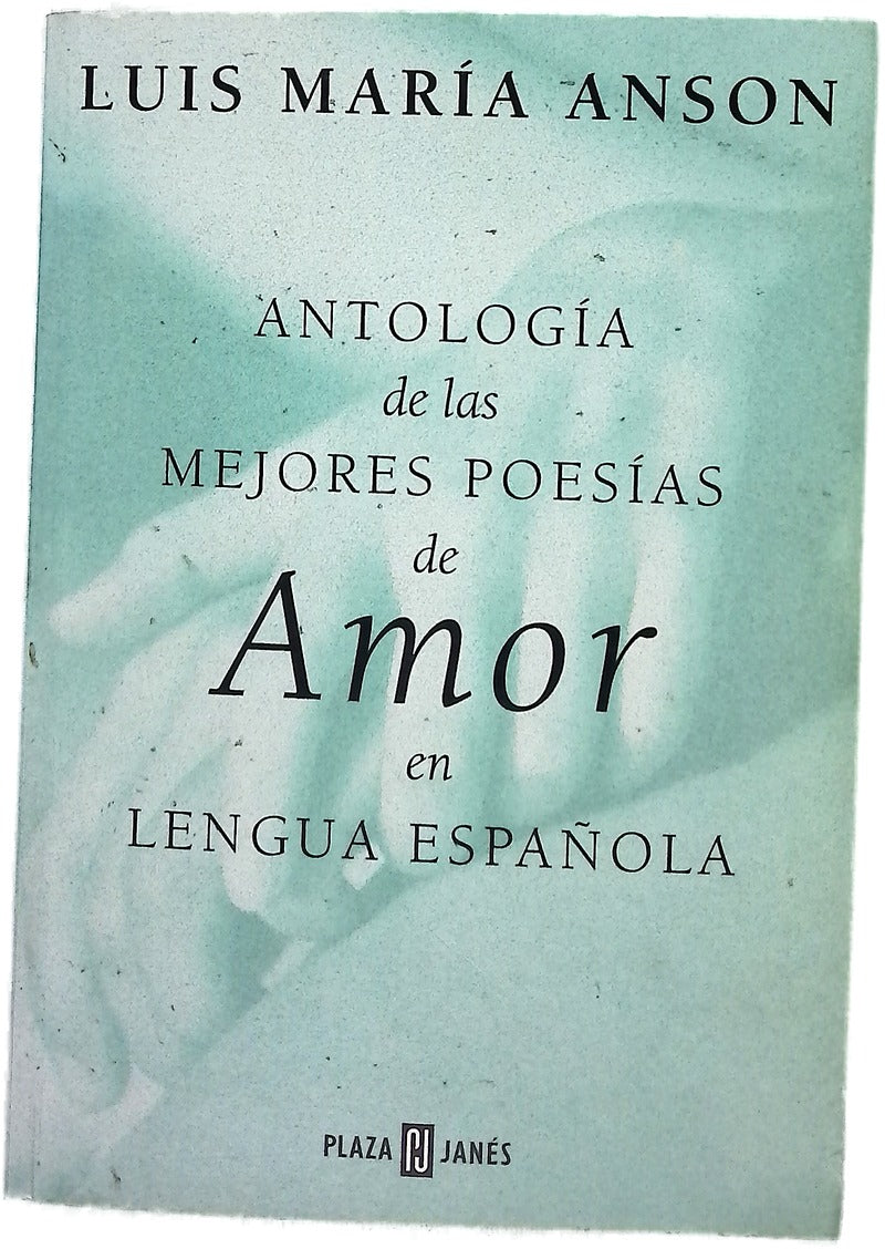 Antología de las mejores poesías de amor en lengua española