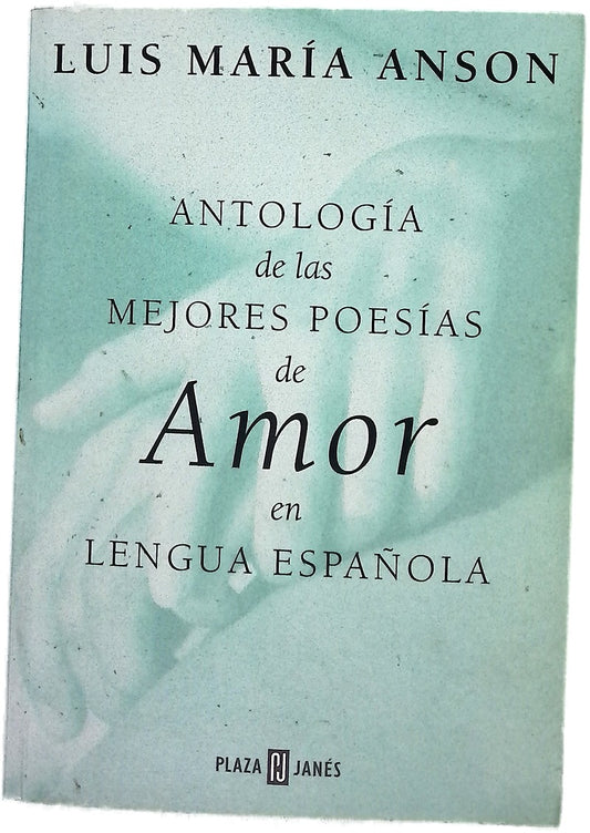 Antología de las mejores poesías de amor en lengua española