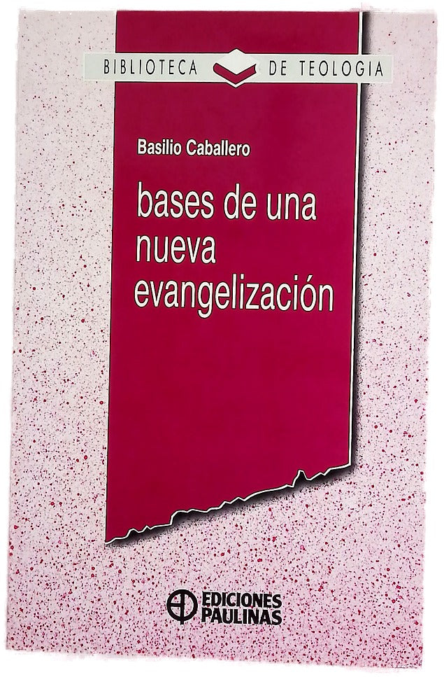 Bases de una nueva evangelización