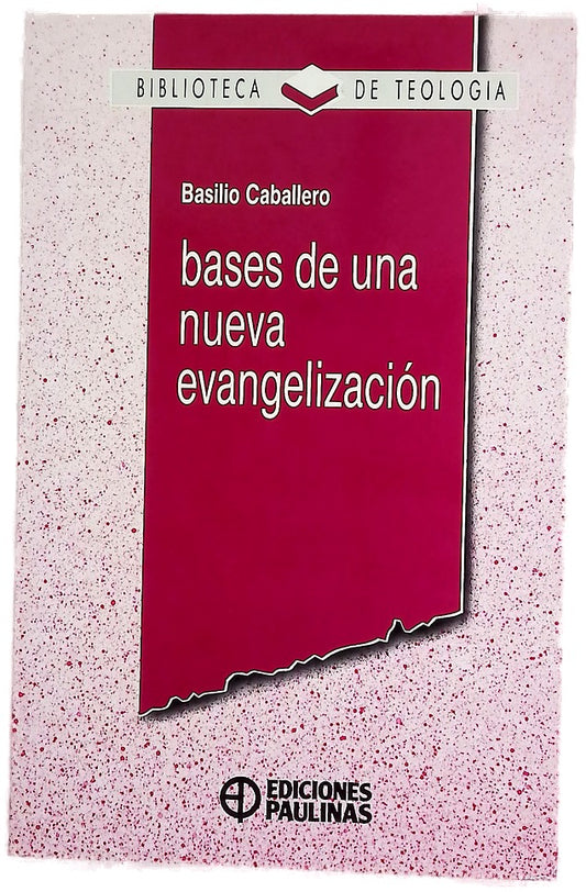Bases de una nueva evangelización
