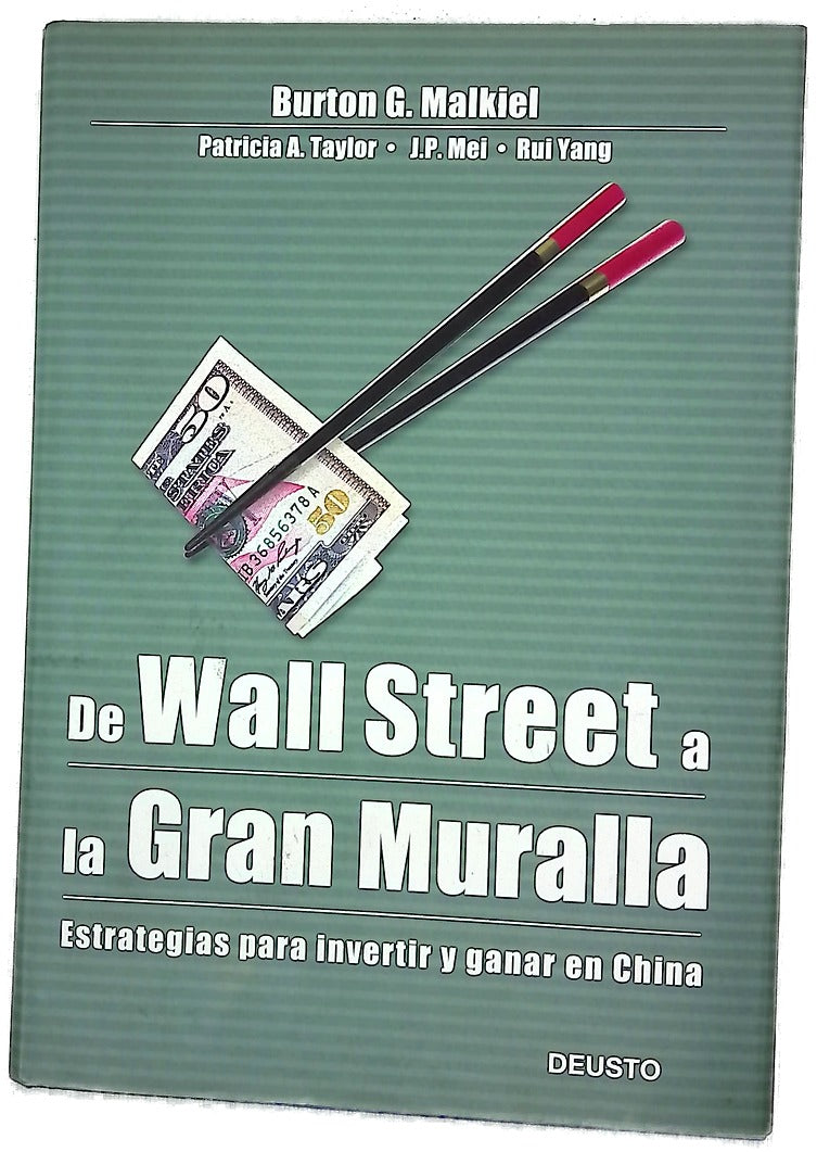 De Wall Street a la Gran Muralla estrategias para invertir y ganar en China