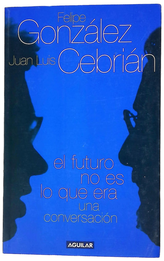 El futuro no es lo que era una conversación