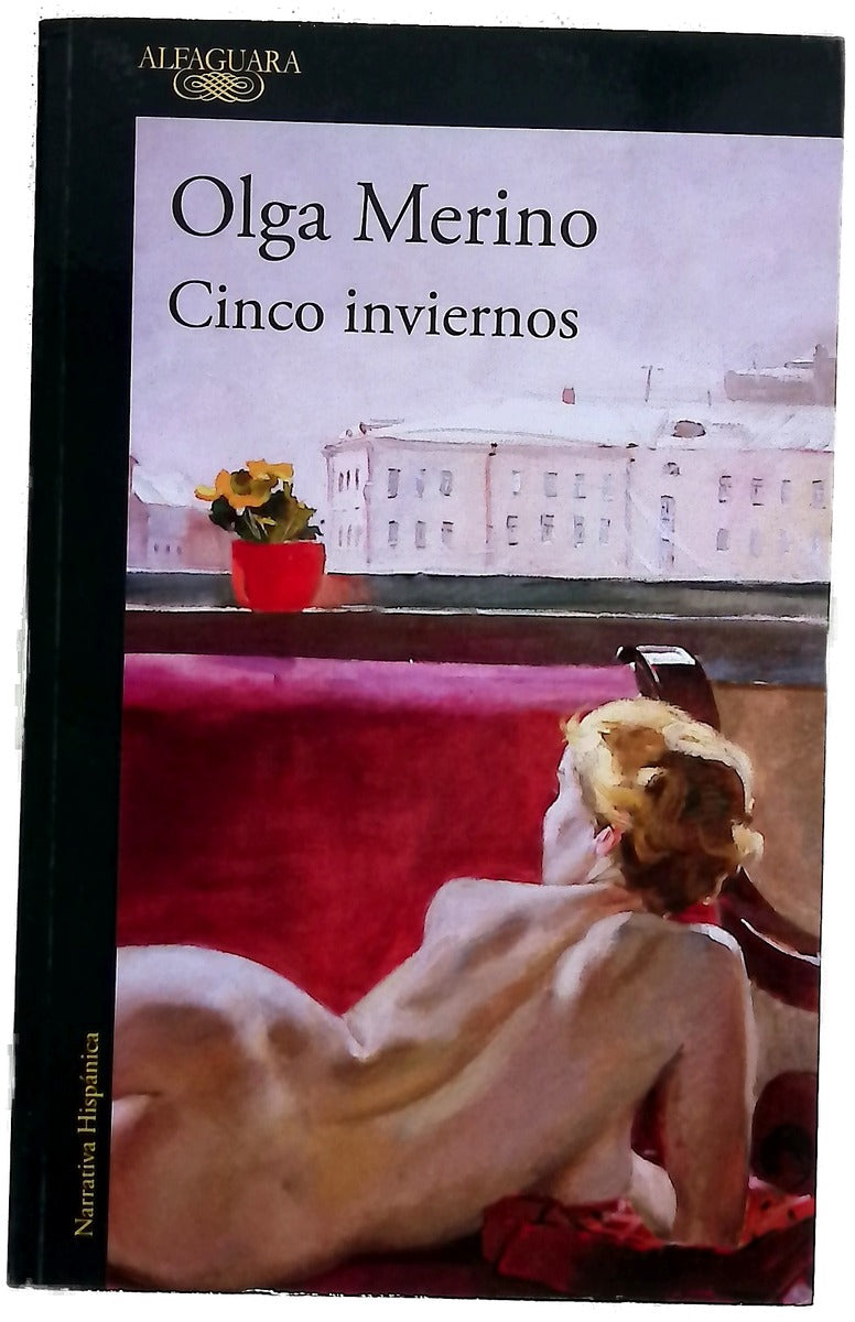 Cinco inviernos : (Moscú, 1993-1998)