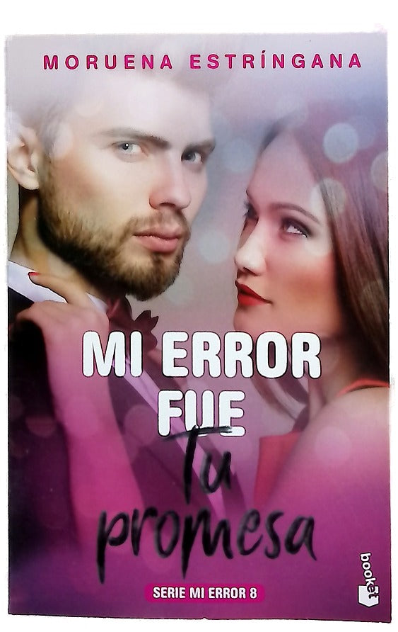 Mi error fue tu promesa