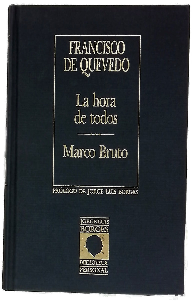 La fortuna con seso y la hora de todos ; Marco Bruto