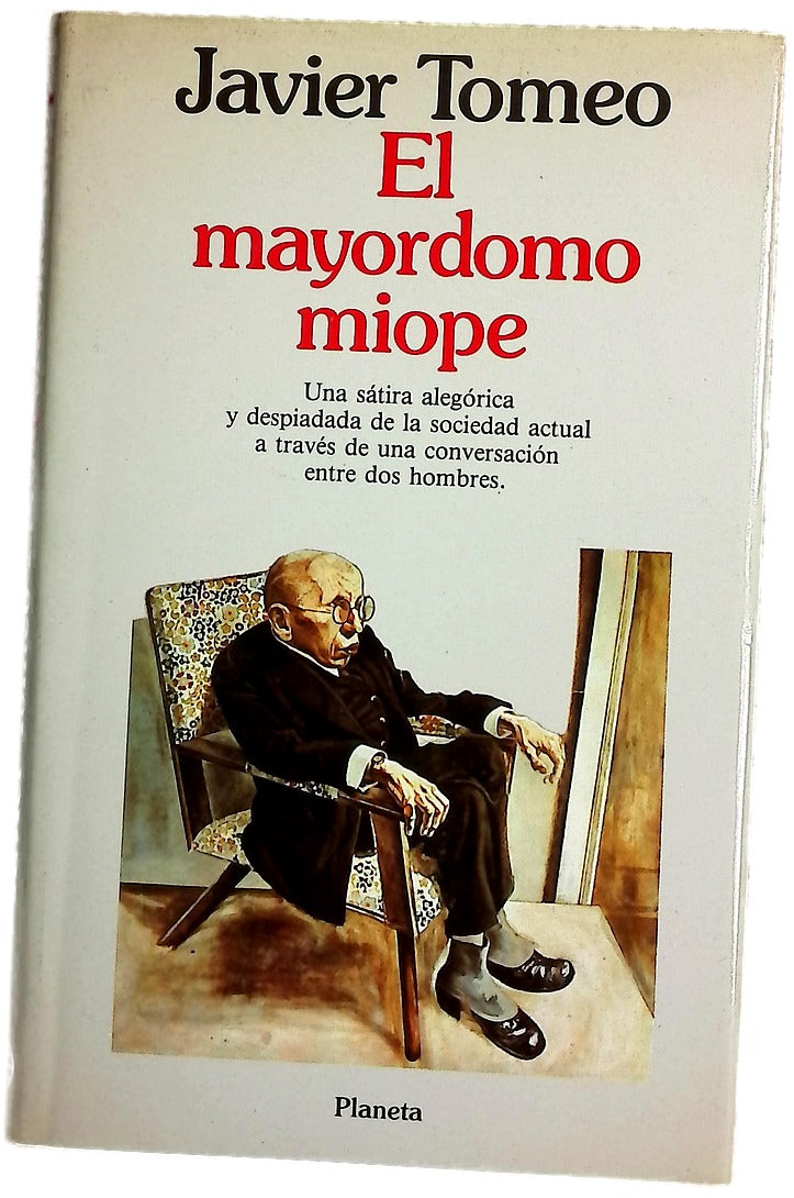 El mayordomo miope