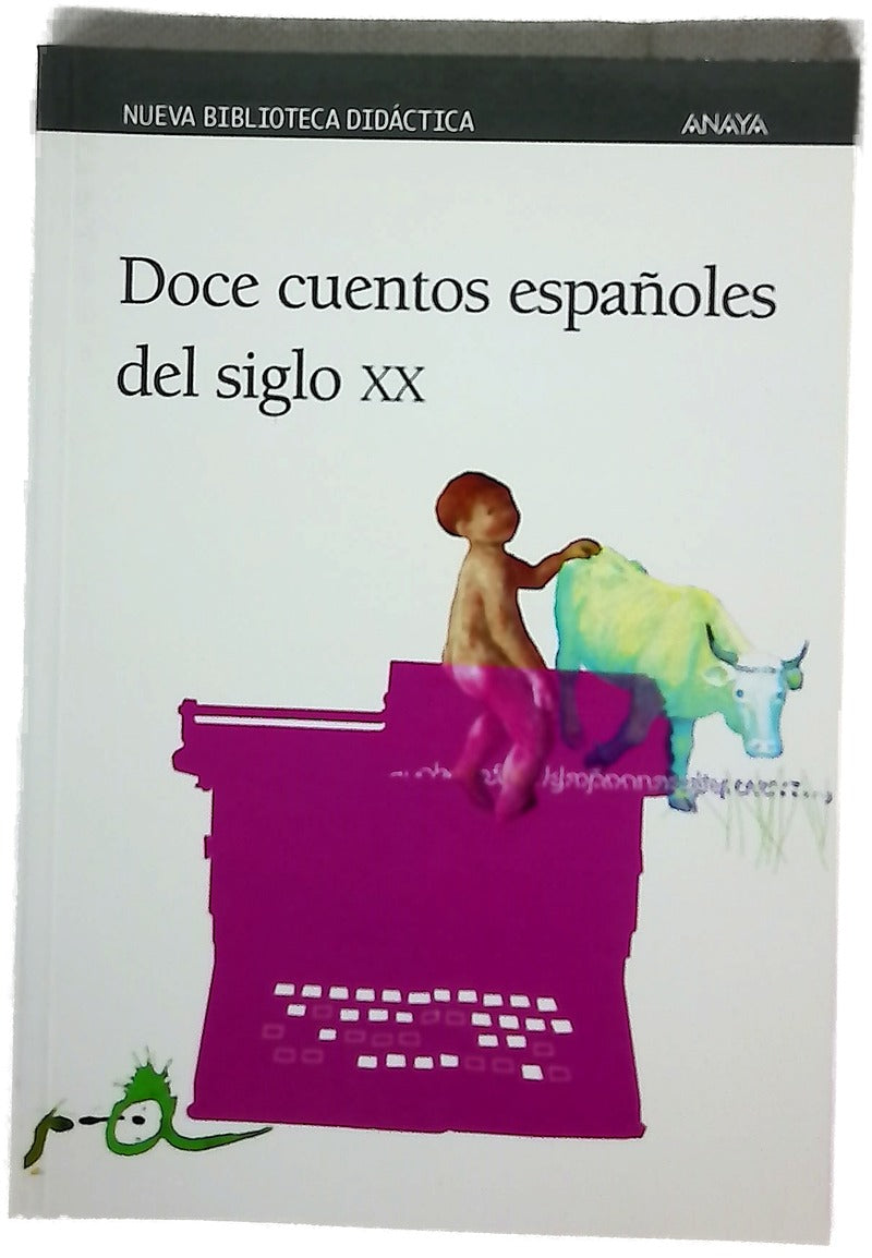 Doce cuentos españoles del siglo XX
