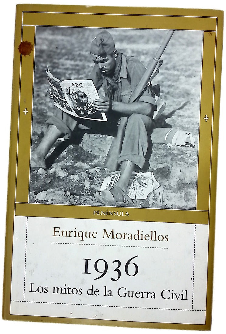 1936, los mitos de la Guerra Civil