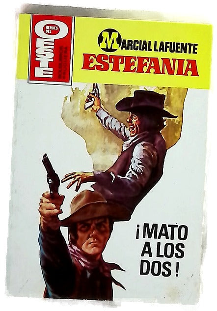 Novelas del Oeste. Mato a los dos
