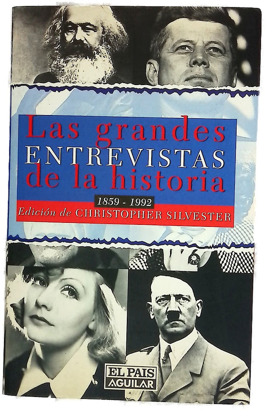 Las grandes entrevistas de la historia (1859-1992)